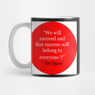 We will succeed Mug